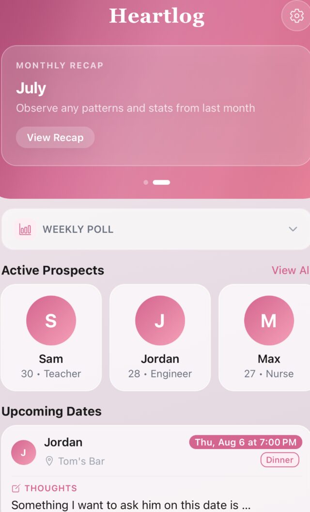 Heartlog home: a July monthly recap card, the weekly poll, active prospects, and an upcoming date with Jordan on Thursday with a thought saved for the date